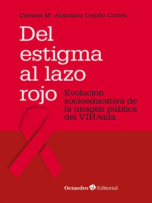 cover image of Del estigma al lazo rojo